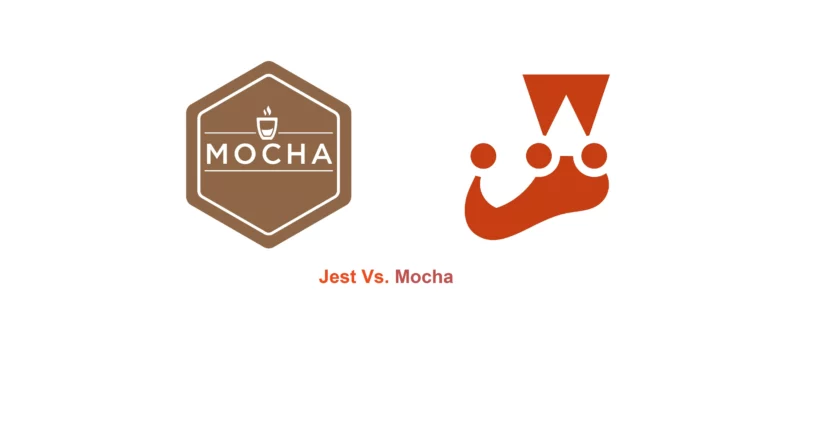 Jest Vs. Mocha: A Comprehensive Comparison of Features And Capabilities